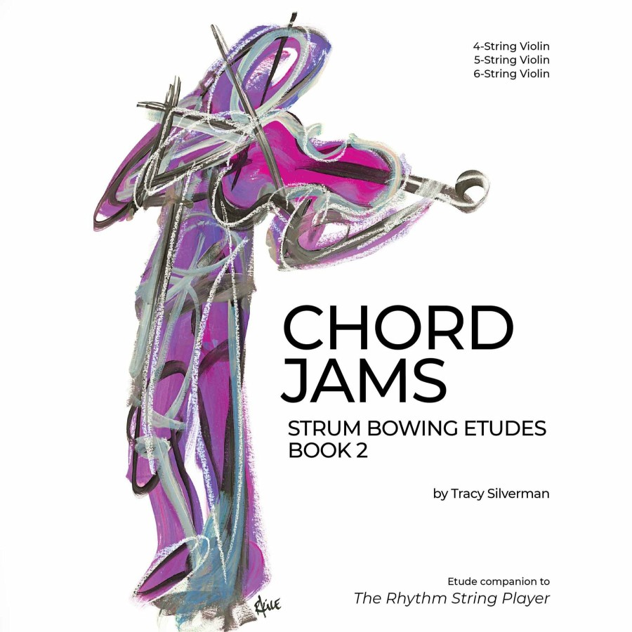 Accessories Tracy Silverman Violin Music | Chord Jams: Strum Bowing Etudes, Violin Book 2